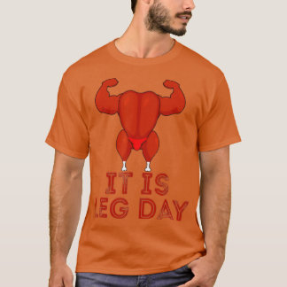 Camiseta Día de la Pierna Turquía Piernas Pun Día de Acción