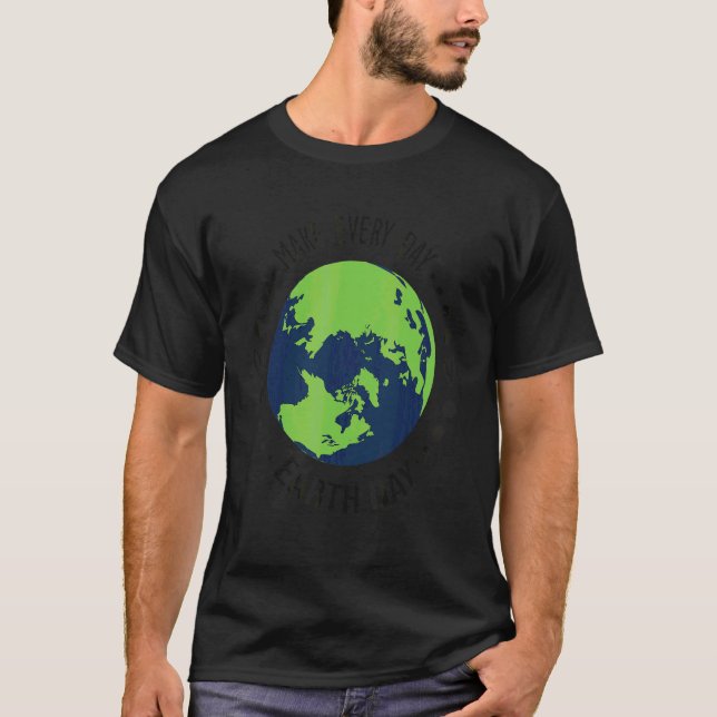 Camiseta Día de la Tierra Difícil Feliz Día Verde Feliz Día (Anverso)