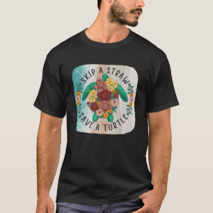 Camiseta Día de la Tierra sáltese una paja salve una tortug