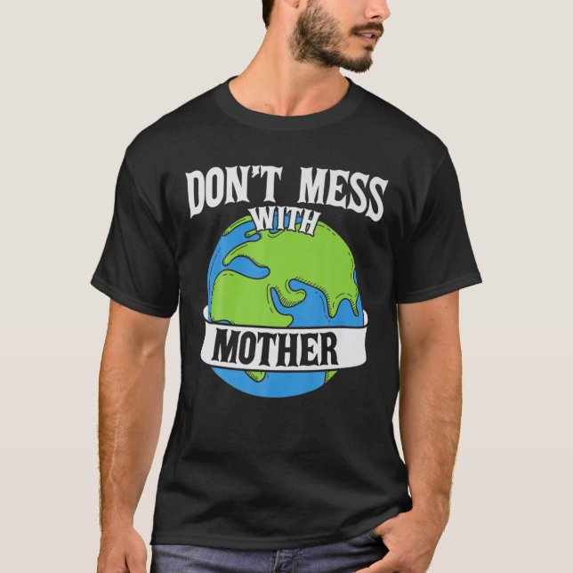 Camiseta Día de la Tierra Salvemos al planeta Madre Tierra  (Anverso)