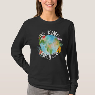 Camiseta Día de la Tierra, sea amable, reciclar conmemorati