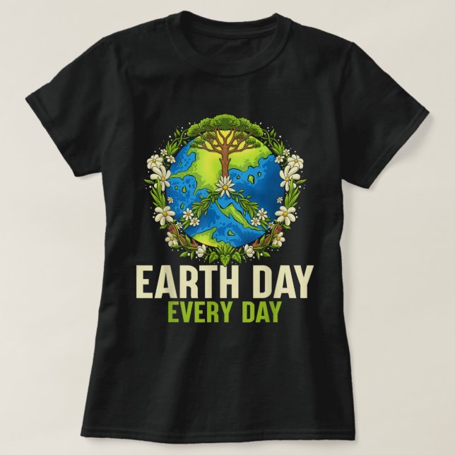 Camiseta Día De La Tierra Todos Los Días 2022 Regalos Para  (Diseño del anverso)