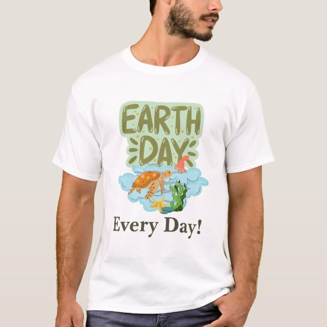 Camiseta Día de la Tierra todos los días, ve verde, salva n (Anverso)
