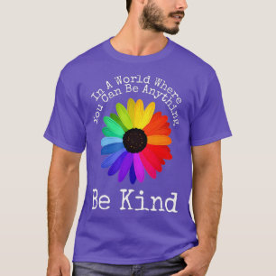 Camiseta Día De La Unidad - En Un Mundo Donde Puedes Ser Cu
