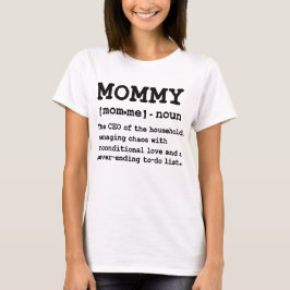 Camiseta día de las madres mujeres Definición divertida de