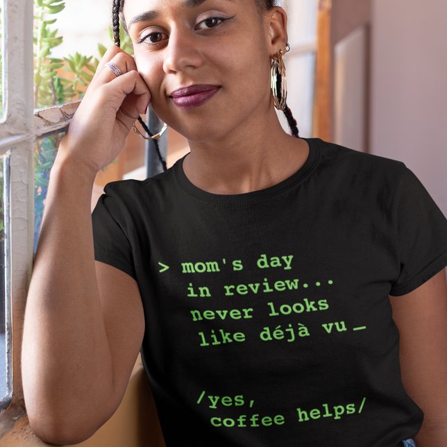 Camiseta Día de las mamás divertidas en café de reseña (Subido por el creador)