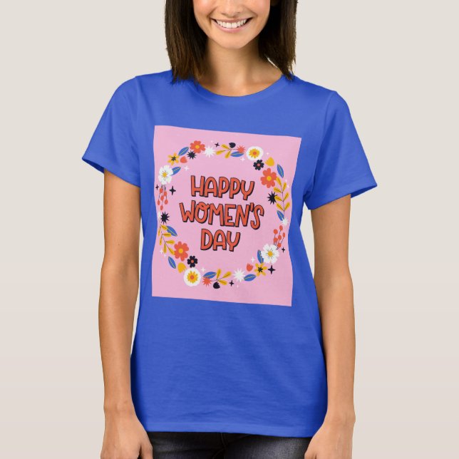 Camiseta Día de las mujeres felices (Anverso)