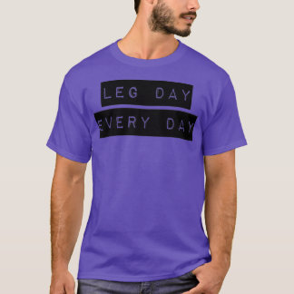 Camiseta Día de las piernas todos los días