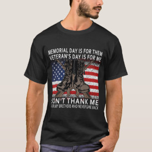 Camiseta Día de los Caídos es para ellos Día de los Veteran