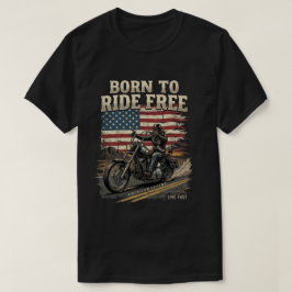 Camiseta Día de los hombres en EE. UU.: Born To Ride Free B