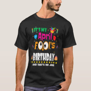 Camiseta Día de los Inocentes es mi cumpleaños, Día de los 