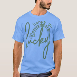 Camiseta Día de los martiritas, feliz, tenga suerte 