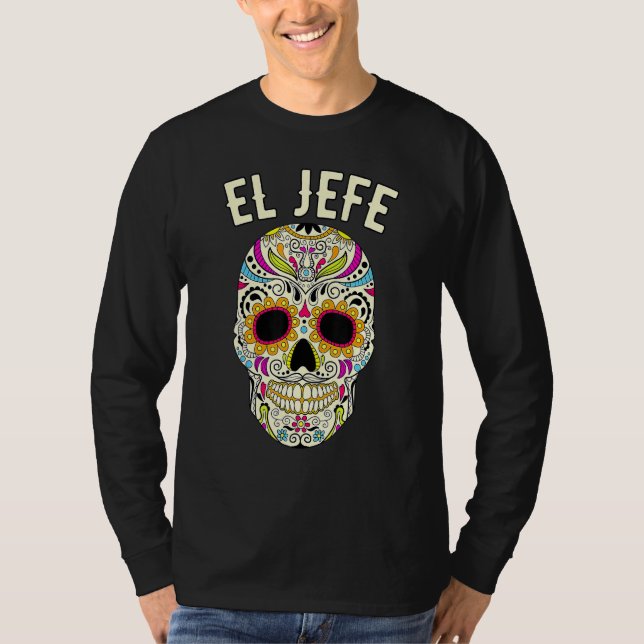 Camiseta Dia De Los Muertos Calavera Azucarera Jefe Mexican (Anverso)