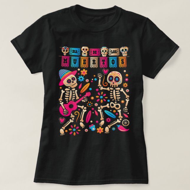 Camiseta Dia De los Muertos Day of the Dead Mexican Skeleto (Diseño del anverso)