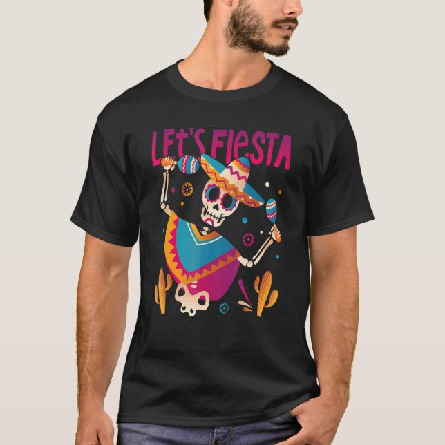 Camiseta Dia De Los Muertos Deja La Fiesta Muerta La Dancin (Anverso)