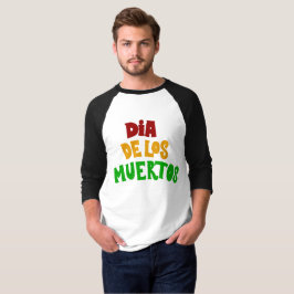 Camiseta Día De Los Muertos (Día de los Muertos)