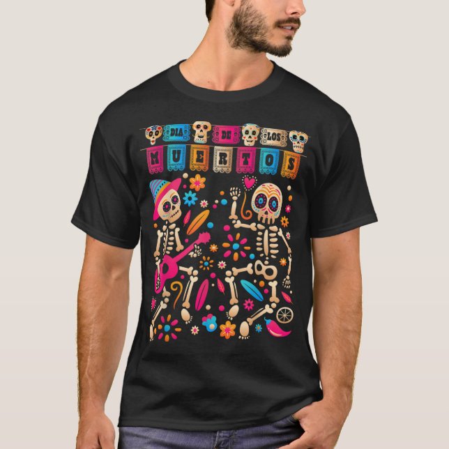 Camiseta Día de los Muertos Día del fallecido esqueleto mex (Anverso)