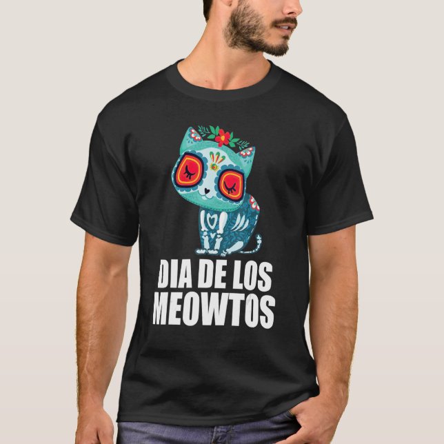 Camiseta Día De Los Muertos Gato Dia De Los Meowtos Cat Dia (Anverso)