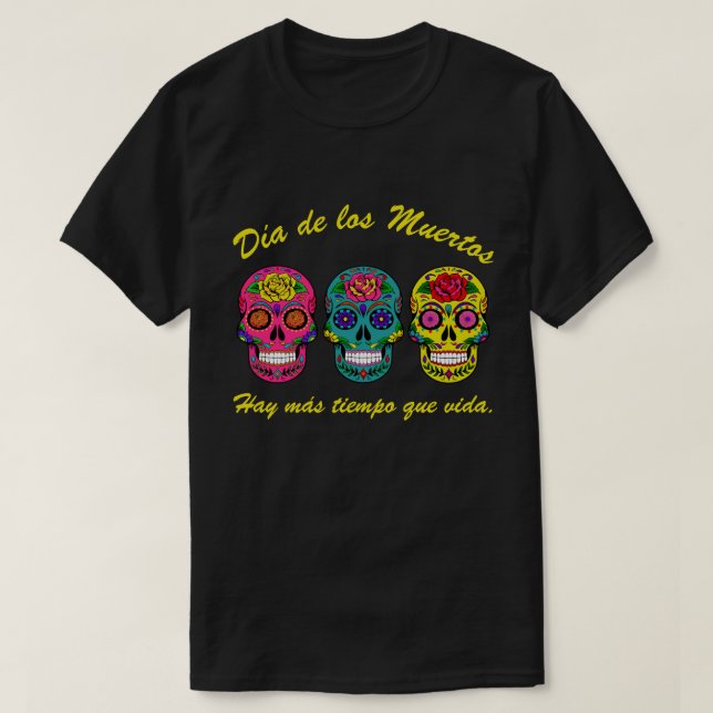 Camiseta Día de los Muertos tres azucara los cráneos (Diseño del anverso)