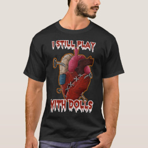 Camiseta DIA DE LOS MUERTOS Voodoo Doll Heart I Still Playi