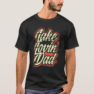 Camiseta Día de los Padres de los Hombres que aman a los la