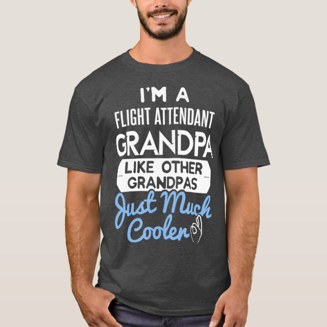 Camiseta Día de los padres del abuelo, asistente de vuelo d (Anverso)