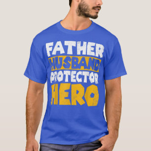 Camiseta Día de los Padres Héroes del Protector del Marido
