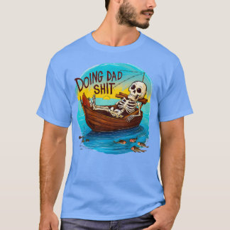 Camiseta Día de los padres pescadores de Doing Dad Skeleton