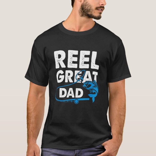 Camiseta Día de los Padres Pesqueros de Los Hombres Reel Gr (Anverso)