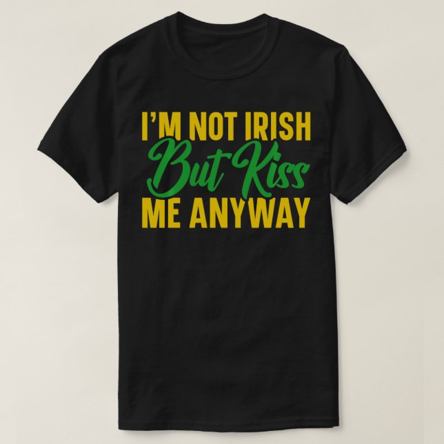 Camiseta Día de los Patrocinadores No Soy Irlandés, Pero De (Diseño del anverso)