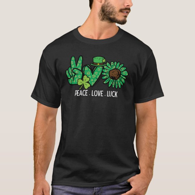 Camiseta Día de los Patrocinadores Paz Amor Luck Saint Patt (Anverso)