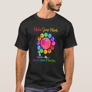 Camiseta Día de los Puntos, Haz Tu Marca y Verás Adónde Te