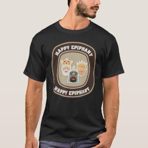 Camiseta Día de los Reyes Feliz Epifanía Feliz Dia De Reyes