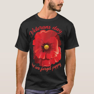 Camiseta día de los veteranos no olvidemos la flor de amapo