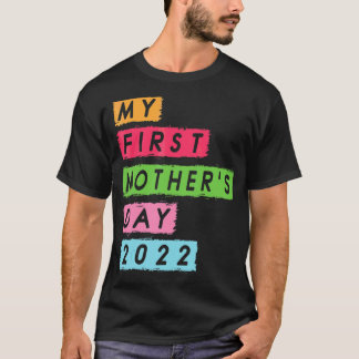 Camiseta Día de mi primera madre 2022 3