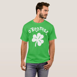 Camiseta Día de Paddy - O'Brother