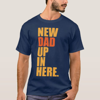 Camiseta Día de Papá Nuevo Padre diciendo a los amigos de l