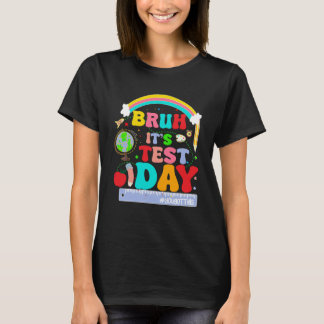 Camiseta día de prueba bruh
