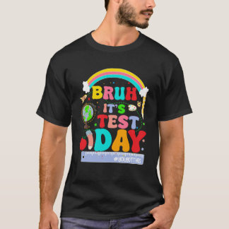 Camiseta día de prueba bruh