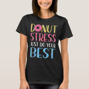 Camiseta Día de prueba de estrés de Donut Profesores Hombre