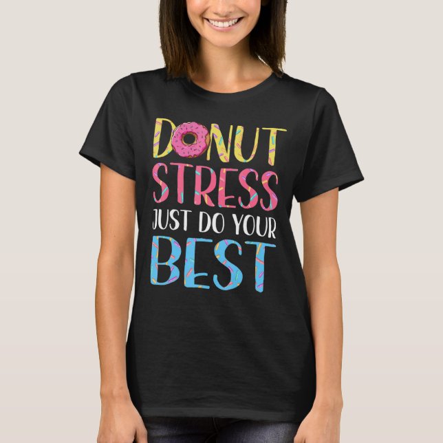 Camiseta Día de prueba de estrés de Donut Profesores Hombre (Anverso)