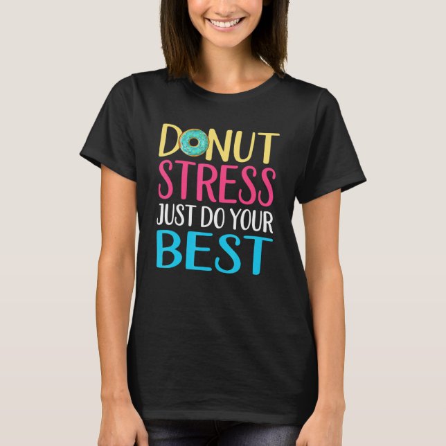 Camiseta Día de prueba de estrés de Donut Profesores Hombre (Anverso)