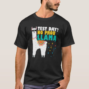 Camiseta Día de prueba de motivación No Prob Llama Profesor