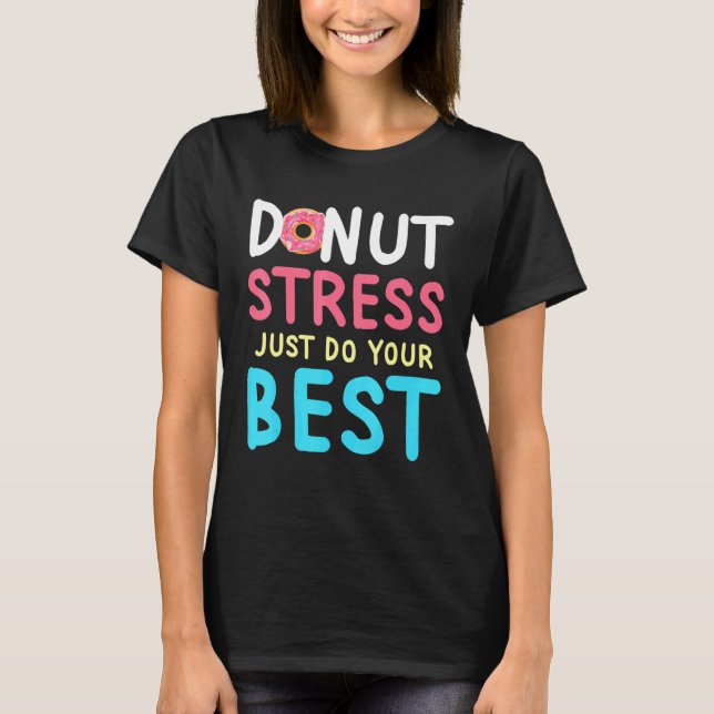 Camiseta Día de prueba de profesores de estrés de Ous Donut (Anverso)