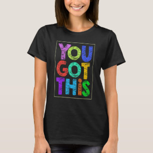 Camiseta Día De Prueba Motivacional Que Tienes Este Profeso