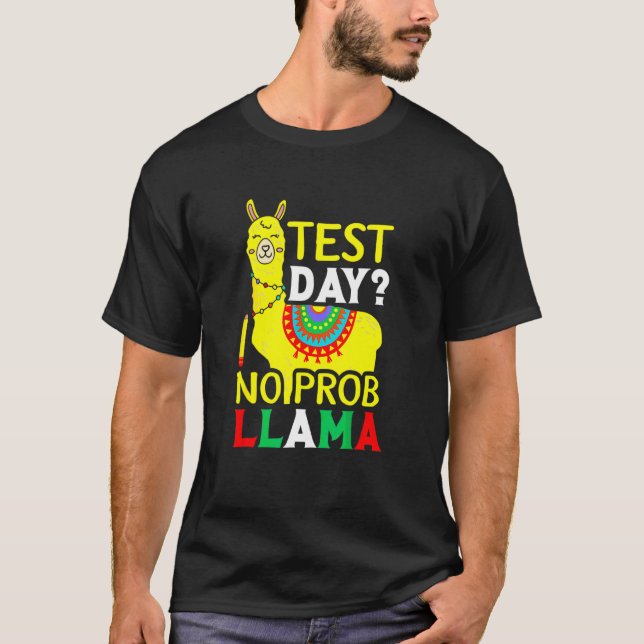 Camiseta Día de prueba No Prob Llama Profesora Exam Testi (Anverso)