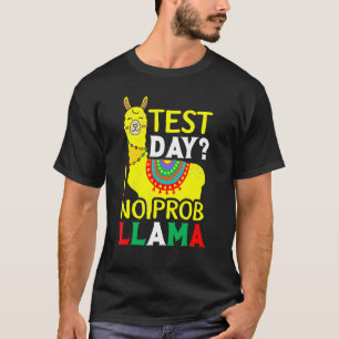 Camiseta Día de prueba No Prob Llama Profesora Exam Testi