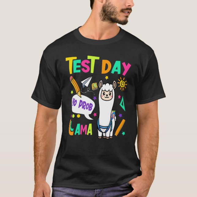 Camiseta Día de prueba No Prob Llama Test Day Profesor (Anverso)