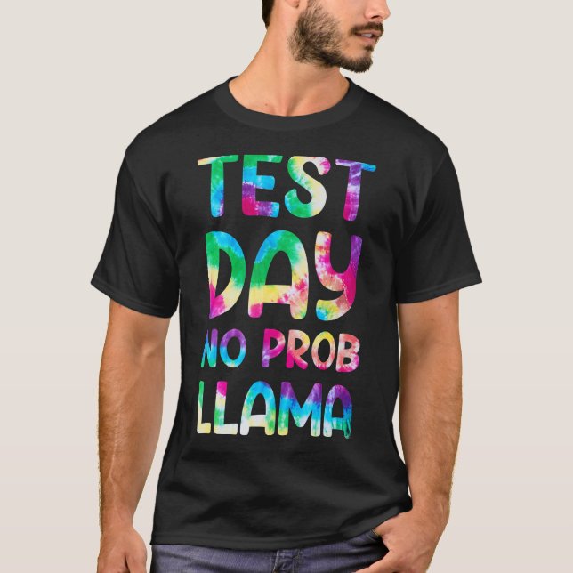 Camiseta Día de prueba No Prob Llama Tye Die Prueba de Prof (Anverso)