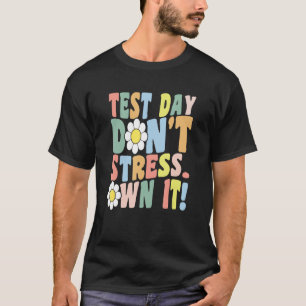 Camiseta Día de prueba No te enfades. ¡Agarra! Retro Motiva